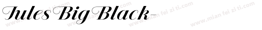 Jules Big Black字体转换